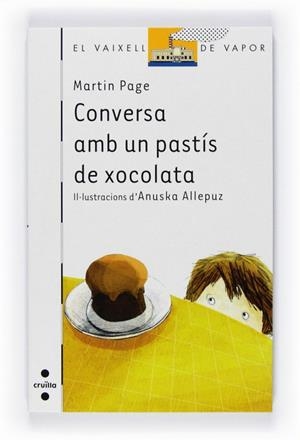 CONVERSA AMB UN PASTIS DE XOCOLATA | 9788466124119 | PAGE,MARTIN | Libreria Geli - Librería Online de Girona - Comprar libros en catalán y castellano