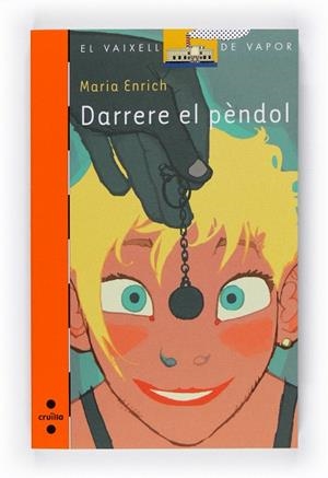 DARRERA EL PENDOL | 9788466124140 | ENRICH,MARIA | Libreria Geli - Librería Online de Girona - Comprar libros en catalán y castellano