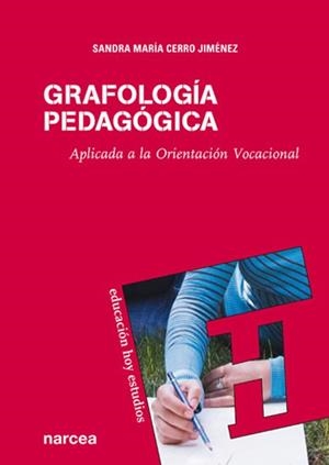 GRAFOLOGIA PEDAGOGICA APLICADA A LA ORIENTACION VOCACIONAL | 9788427717145 | CERRO,SANDRA MARIA | Libreria Geli - Librería Online de Girona - Comprar libros en catalán y castellano