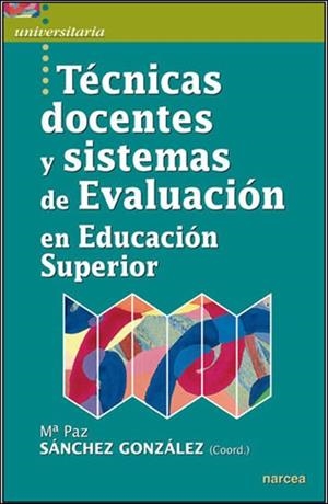 TECNICAS DOCENTES Y SISTEMAS DE EVALUACION EN EDUCACION... | 9788427717169 | SANCHEZ GONZALEZ,MºPAZ | Libreria Geli - Librería Online de Girona - Comprar libros en catalán y castellano
