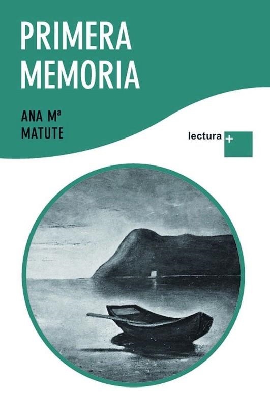 PRIMERA MEMORIA (LECTURA +) | 9788423342648 | MATUTE,ANA MARIA | Libreria Geli - Librería Online de Girona - Comprar libros en catalán y castellano