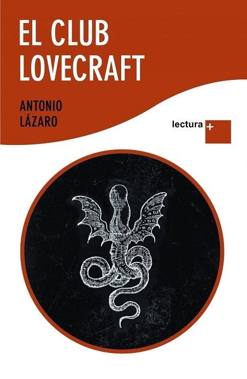 EL CLUB LOVECRAFT (LECTURA +) | 9788427036291 | LAZARO,ANTONIO | Libreria Geli - Librería Online de Girona - Comprar libros en catalán y castellano