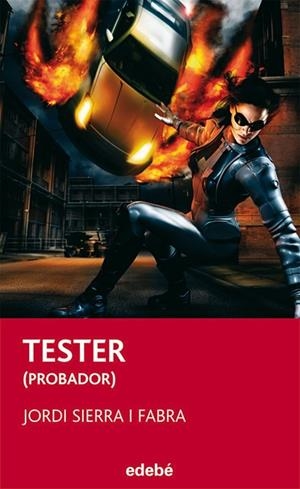 TESTER (PROBADOR) | 9788423696055 | SIERRA I FABRA,JORDI | Libreria Geli - Librería Online de Girona - Comprar libros en catalán y castellano