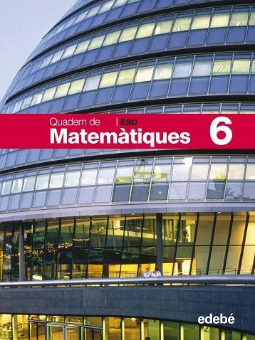 QUADERN DE MATEMATIQUES ESO-6 | 9788423691135 | VARIS | Libreria Geli - Librería Online de Girona - Comprar libros en catalán y castellano