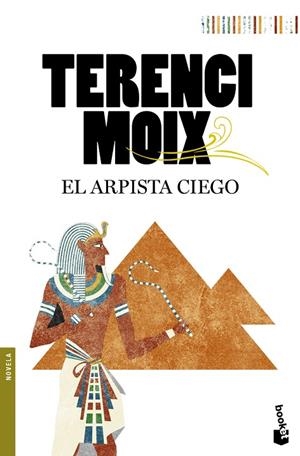 EL ARPISTA CIEGO | 9788408094012 | MOIX,TERENCI | Llibreria Geli - Llibreria Online de Girona - Comprar llibres en català i castellà