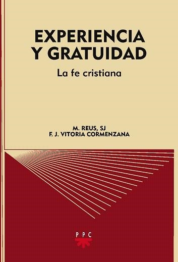 EXPERIENCIA Y GRATITUD LA FE CRISTIANA | 9788428822343 | REUS,M/VITORIA CORMENZANA F.J | Libreria Geli - Librería Online de Girona - Comprar libros en catalán y castellano