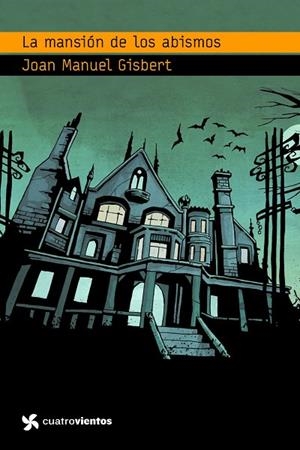LA MANSION DE LOS ABISMOS | 9788408090861 | GISBERT,JOAN MANUAL | Libreria Geli - Librería Online de Girona - Comprar libros en catalán y castellano