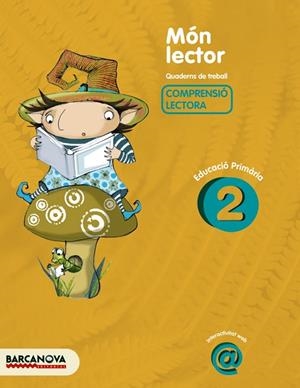 MON LECTOR-2.COMPRENSIO LECTORA.EDUCACIO PRIMARIA | 9788448925512 | CAMPS,MONTSERRAT/CANELA,TERESA | Libreria Geli - Librería Online de Girona - Comprar libros en catalán y castellano