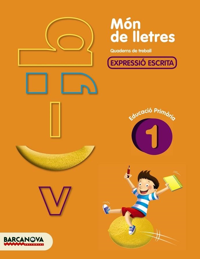 MON DE LLETRES-1.EXPRESSIO ESCRITA.EDUCACIO PRIMARIA | 9788448925444 | CAMPS,MONTSERRAT | Libreria Geli - Librería Online de Girona - Comprar libros en catalán y castellano