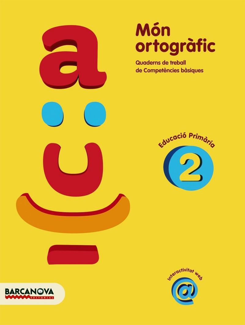 MON ORTOGRAFIC-2.EDUCACIO PRIMARIA | 9788448925376 | CAMPS,MONTSERRAT | Libreria Geli - Librería Online de Girona - Comprar libros en catalán y castellano