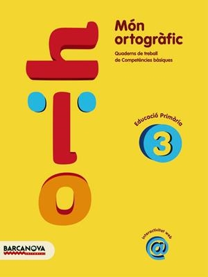 MON ORTOGRAFIC-3.EDUCACIO PRIMARIA | 9788448925383 | CAMPS,MONTSERRAT | Libreria Geli - Librería Online de Girona - Comprar libros en catalán y castellano