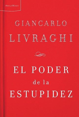 EL PODER DE LA ESTUPIDEZ | 9788498921038 | LIVRAGHI,GIANCARLO | Llibreria Geli - Llibreria Online de Girona - Comprar llibres en català i castellà