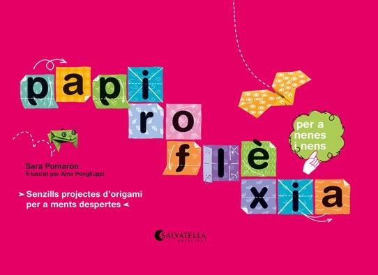 PAPIROFLEXIA PER A NENS | 9788484125396 | POMARON,SARA | Llibreria Geli - Llibreria Online de Girona - Comprar llibres en català i castellà