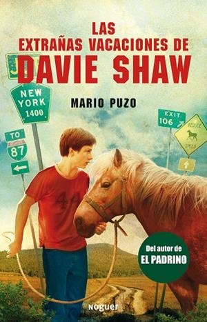 LAS EXTRAÑAS VACACIONES DE DAVIE SHAW | 9788427901100 | PUZO,MARIO | Libreria Geli - Librería Online de Girona - Comprar libros en catalán y castellano