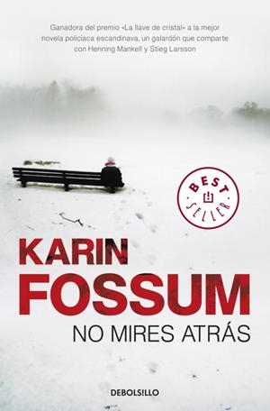 NO MIRES ATRAS | 9788499086538 | FOSSUM,KARIN | Libreria Geli - Librería Online de Girona - Comprar libros en catalán y castellano