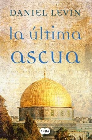 LA ULTIMA ASCUA | 9788483650592 | LEVIN,DANIEL | Libreria Geli - Librería Online de Girona - Comprar libros en catalán y castellano
