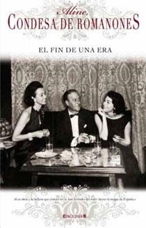 EL FIN DE UNA ERA | 9788466643870 | ALINE (CONDESA DE ROMANONES) | Libreria Geli - Librería Online de Girona - Comprar libros en catalán y castellano