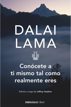 CONOCETE A TI MISMO TAL COMO REALMENTE ERES | 9788499085517 | DALAI LAMA | Llibreria Geli - Llibreria Online de Girona - Comprar llibres en català i castellà