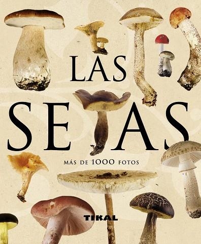 LAS SETAS(MAS DE 1000 FOTOS) | 9788499280080 | LAMAISON,JEAN LOUIS/POLESE,JEAN MARIE | Libreria Geli - Librería Online de Girona - Comprar libros en catalán y castellano