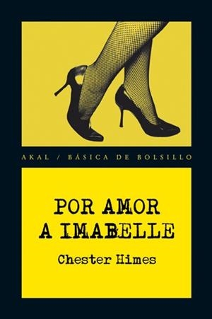POR AMOR A IMABELLE | 9788446028475 | HIMES,CHESTER | Libreria Geli - Librería Online de Girona - Comprar libros en catalán y castellano