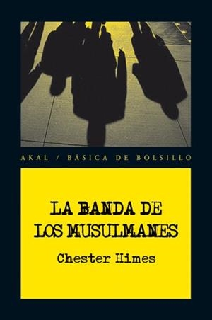 LA BANDA DE LOS MUSULMANES | 9788446028543 | HIMES,CHESTER | Libreria Geli - Librería Online de Girona - Comprar libros en catalán y castellano