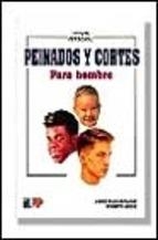 PEINADOS Y CORTES PARA HOMBRES | 9788428323062 | YOUNG,KENNETH/SCALI-SHEARAN,MAURI | Libreria Geli - Librería Online de Girona - Comprar libros en catalán y castellano