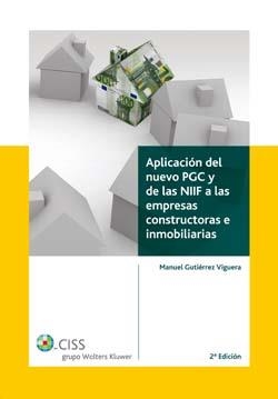 APLICACION DEL NUEVO PGC Y DE LAS NIIF A LAS EMPRESAS CONSTR | 9788482357812 | GUITIERREZ VIGUERA,MANUEL | Libreria Geli - Librería Online de Girona - Comprar libros en catalán y castellano