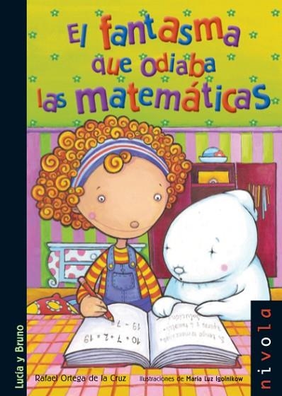 EL FANTASMA QUE ODIABA LAS MATEMATICAS | 9788492493630 | ORTEGA DE LA CRUZ,RAFAEL | Llibreria Geli - Llibreria Online de Girona - Comprar llibres en català i castellà