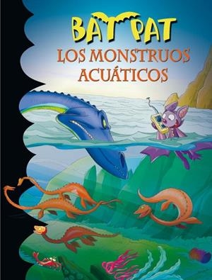 BAT PAT-13.LOS MONSTRUOS ACUATICOS | 9788484416173 | PAVANELLO,ROBERTO | Llibreria Geli - Llibreria Online de Girona - Comprar llibres en català i castellà