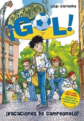 GOL-6.VACACIONES DE CAMPEONATO | 9788484416746 | GARLANDO,LUIGI | Llibreria Geli - Llibreria Online de Girona - Comprar llibres en català i castellà
