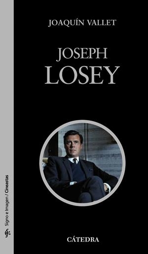 JOSEPH LOSEY | 9788437626819 | VALLET,JOAQUIN | Llibreria Geli - Llibreria Online de Girona - Comprar llibres en català i castellà