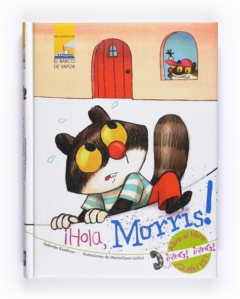 HOLA MORRIS | 9788467536379 | KESELMAN,GABRIELA | Libreria Geli - Librería Online de Girona - Comprar libros en catalán y castellano