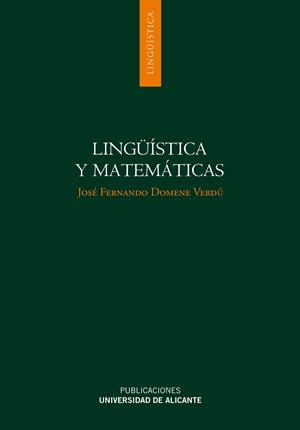 LINGUISTICA Y MATEMATICAS.AXIOMATIZACION DE LA TEORIA... | 9788497170871 | DOMENE VERDU,JOSE FERNANDO | Llibreria Geli - Llibreria Online de Girona - Comprar llibres en català i castellà