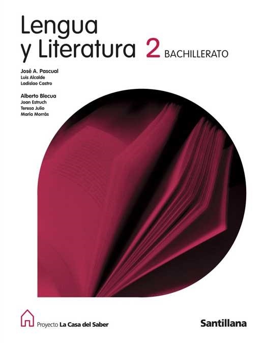 LENGUA Y LITERATURA-2(BACHILLERATO) | 9788429406146 | BLECUA PERDICES, ALBERTO/ALCALDE CUEVAS, LUIS/CASTRO RAMOS, LADISLAO/ESTRUCH I TOBELLA, JOAN/JULIO G | Llibreria Geli - Llibreria Online de Girona - Comprar llibres en català i castellà