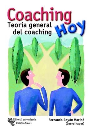 COACHING.TEORIA GENERAL DEL COACHING HOY | 9788480049962 | BAYON MARINE,FERNANDO (COORDINADOR) | Llibreria Geli - Llibreria Online de Girona - Comprar llibres en català i castellà