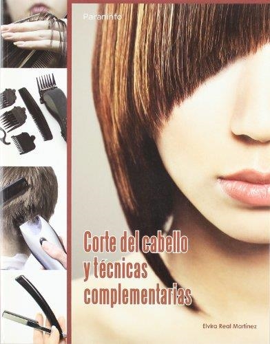 CORTE DE CABELLO Y TECNICAS COMPLEMENTARIAS | 9788497327817 | REAL MARTINEZ,ELVIRA | Libreria Geli - Librería Online de Girona - Comprar libros en catalán y castellano