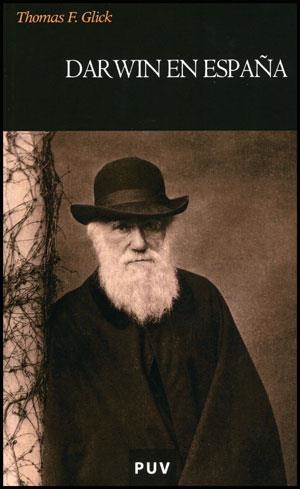DARWIN EN ESPAÑA | 9788437078182 | GLICK,THOMAS,F | Libreria Geli - Librería Online de Girona - Comprar libros en catalán y castellano