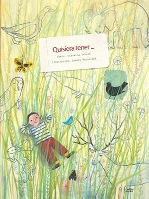 QUISIERA TENER | 9788493729516 | ZOBOLI,GIOVANNA/MULAZANNI,SIMONA | Libreria Geli - Librería Online de Girona - Comprar libros en catalán y castellano
