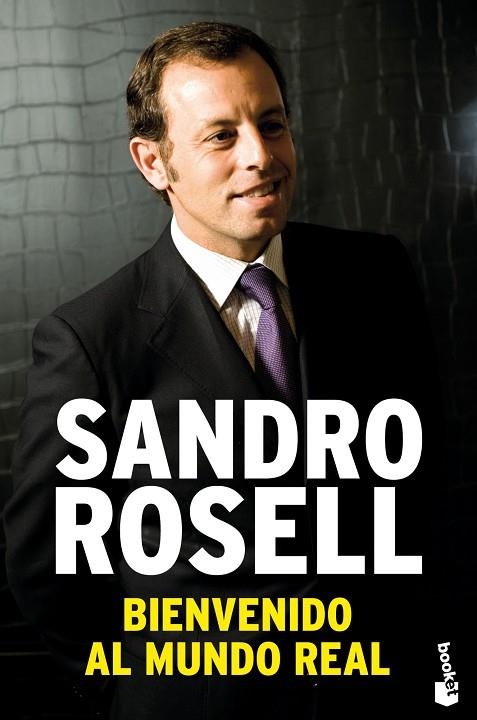 BIENVENIDO AL MUNDO REAL | 9788423343201 | ROSELL,SANDRO | Libreria Geli - Librería Online de Girona - Comprar libros en catalán y castellano