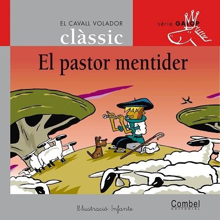 EL PASTOR MENTIDER (LLETRA MANUSCRITA) | 9788498255768 | SAMANIEGO,FÉLIX MARÍA | Libreria Geli - Librería Online de Girona - Comprar libros en catalán y castellano