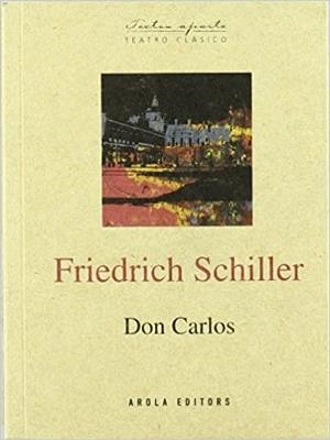 DON CARLOS | 9788492839513 | SCHILLER,FRIEDRICH | Libreria Geli - Librería Online de Girona - Comprar libros en catalán y castellano