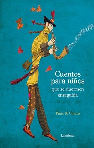 CUENTOS PARA NIÑOS QUE SE DUERMEN ENSEGUIDA | 9788496388949 | PINTO/CHINTO | Libreria Geli - Librería Online de Girona - Comprar libros en catalán y castellano