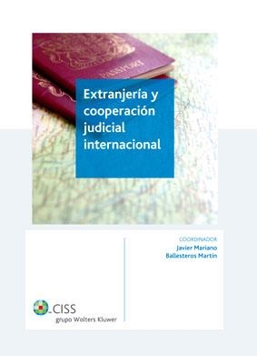 EXTRANJERIA Y COOPERACIÓN JUDICIAL INTERNACIONAL | 9788499541464 | MARIANO,JAVIER | Libreria Geli - Librería Online de Girona - Comprar libros en catalán y castellano