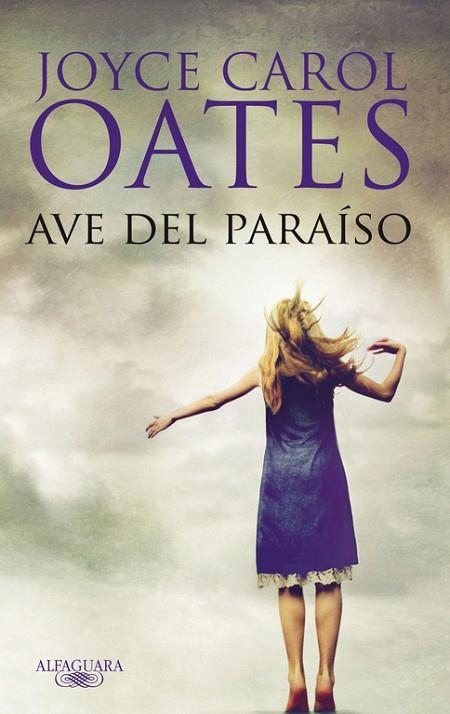 AVE DEL PARAÍSO | 9788420474571 | OATES JOYCE,C | Llibreria Geli - Llibreria Online de Girona - Comprar llibres en català i castellà