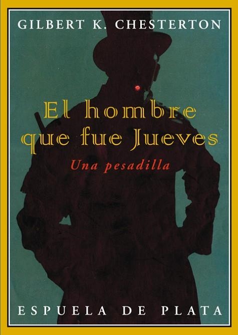 EL HOMBRE QUE FUE JUEVES.UNA PESADILLA | 9788496956933 | CHESTERTON,GILBERT K. | Libreria Geli - Librería Online de Girona - Comprar libros en catalán y castellano