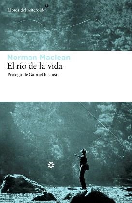 EL RIO DE LA VIDA | 9788492663224 | MACLEAN,NORMAN | Libreria Geli - Librería Online de Girona - Comprar libros en catalán y castellano