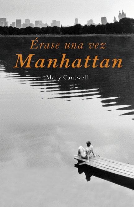 ERASE UNA VEZ MANHATTAN | 9788426417909 | CANTWELL,MARY | Libreria Geli - Librería Online de Girona - Comprar libros en catalán y castellano