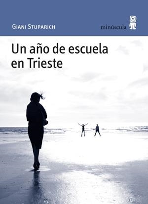 UN AÑO DE ESCUELA EN TRIESTE | 9788495587695 | STUPARICH,GIANI | Libreria Geli - Librería Online de Girona - Comprar libros en catalán y castellano