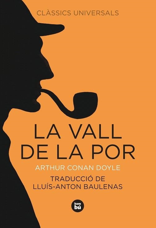 LA VALL DE LA POR | 9788483430781 | DOYLE,ARTHUR CONAN | Libreria Geli - Librería Online de Girona - Comprar libros en catalán y castellano