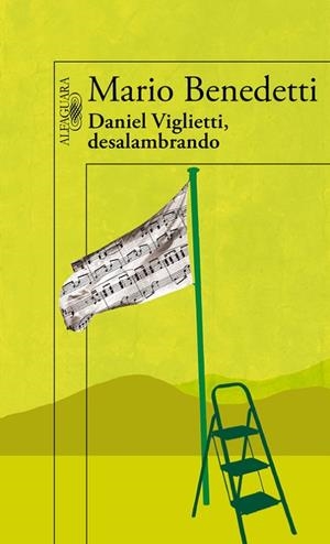 DANIEL VIGLIETTI,DESALAMBRADO | 9788420406077 | BENEDETTI,MARIO | Libreria Geli - Librería Online de Girona - Comprar libros en catalán y castellano